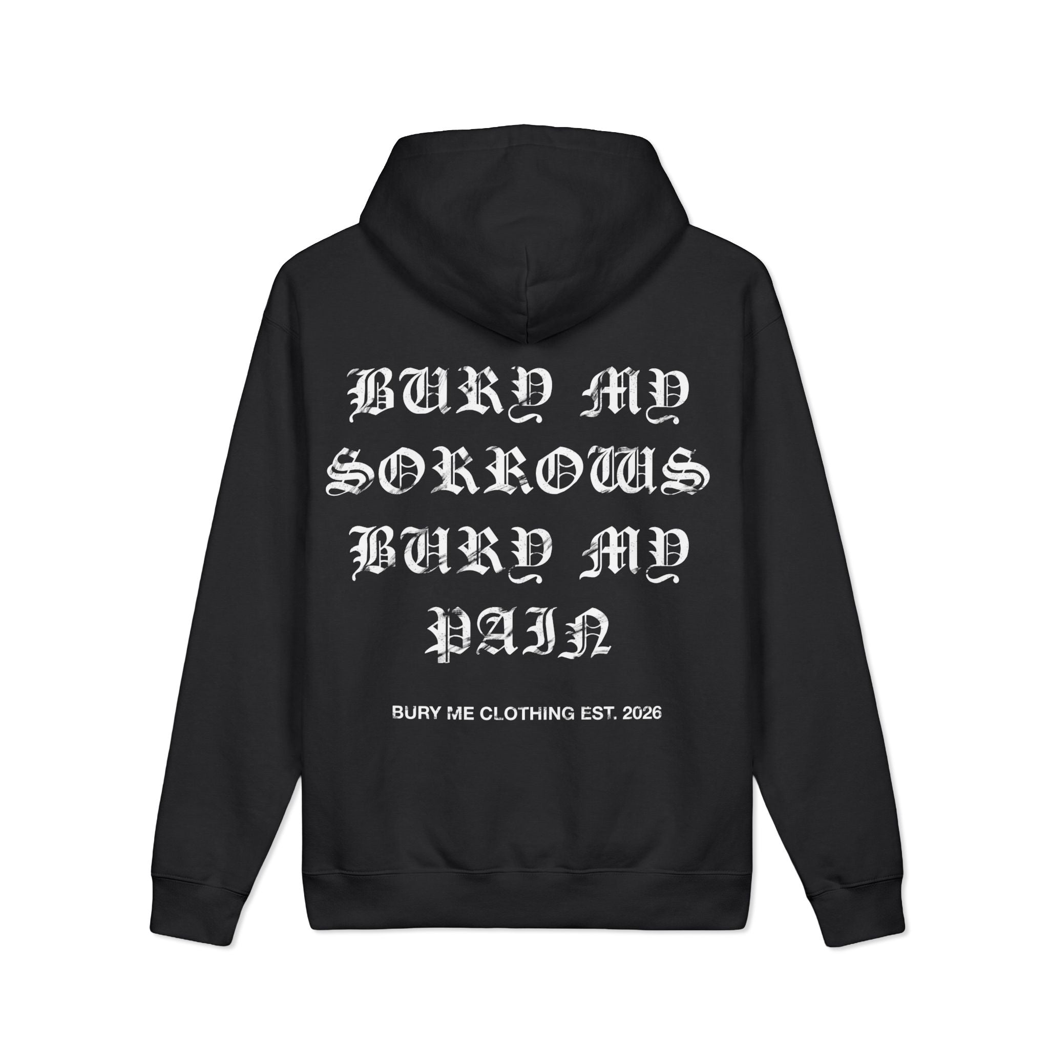 BURY MY PAIN HOODIE